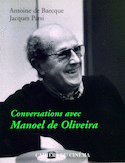 Conversations avec Manoel de Oliveira